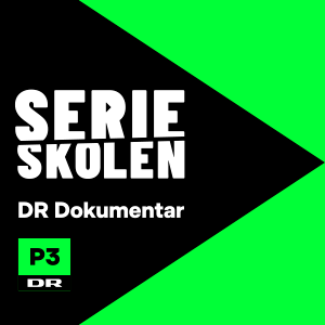 Serieskolen med P3/Dr Dokumentar
